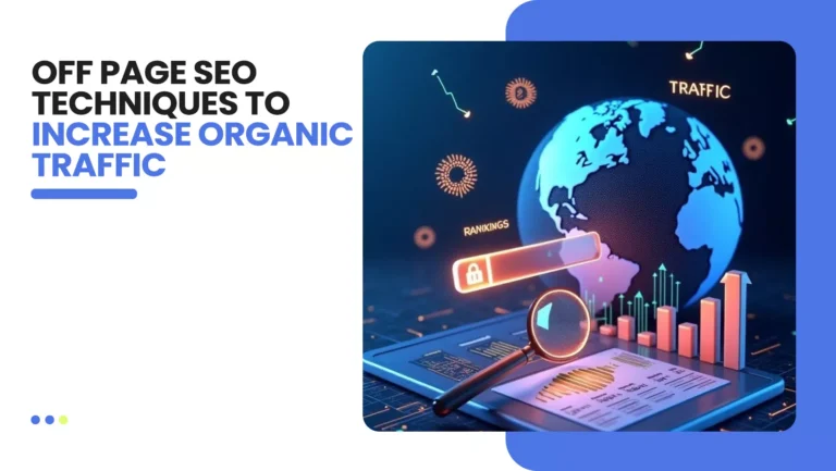 Off Page SEO Techniques to Increase Organic Traffic