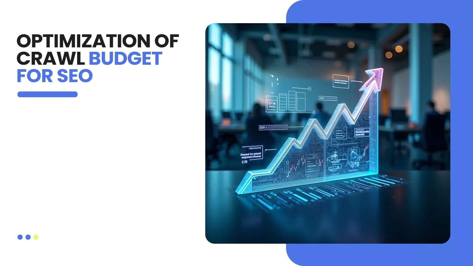 Optimization of Crawl Budget For SEO