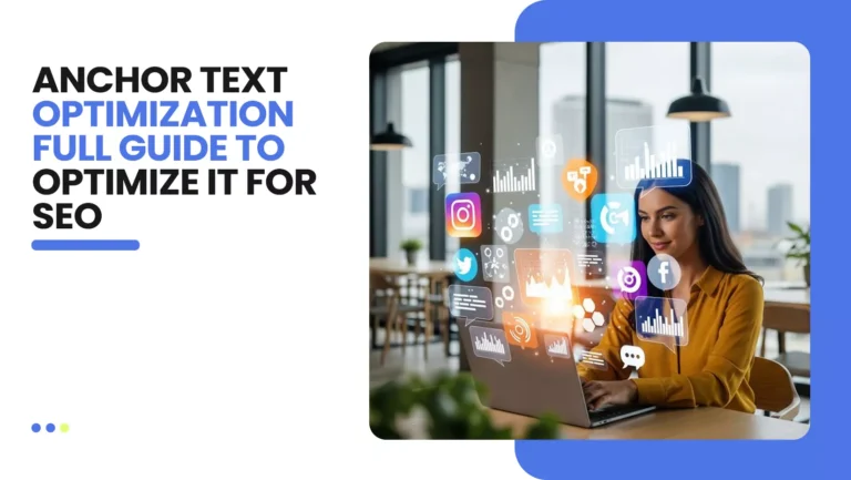 Anchor Text Optimization – Full Guide to Optimize it for SEO