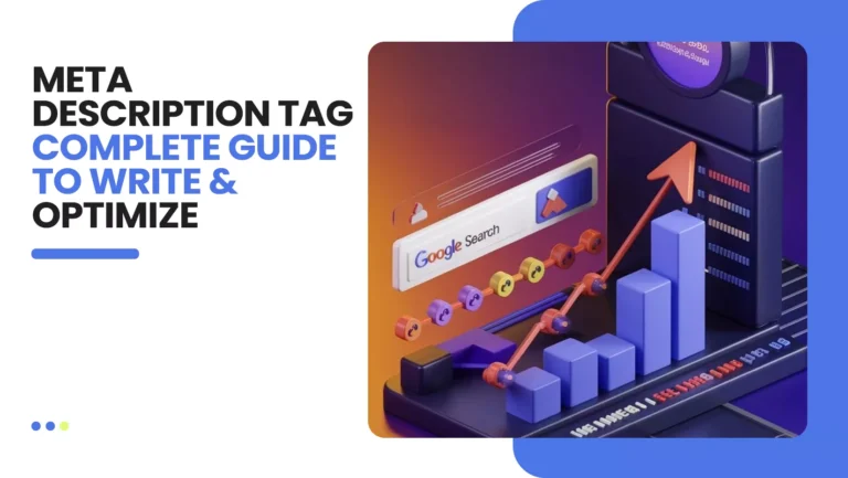 Meta Description Tag – Complete Guide to Write & Optimize