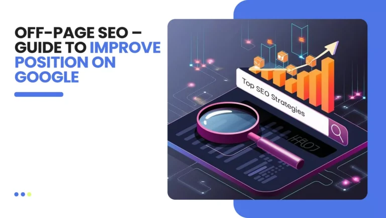 Off-Page SEO – Guide to Improve Position on Google