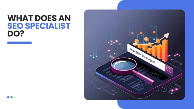 What does an SEO Specialist do